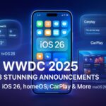 WWDC 2025: 8 Stunning Announcements That You Must Know That Redefine Apple’s Ecosystem